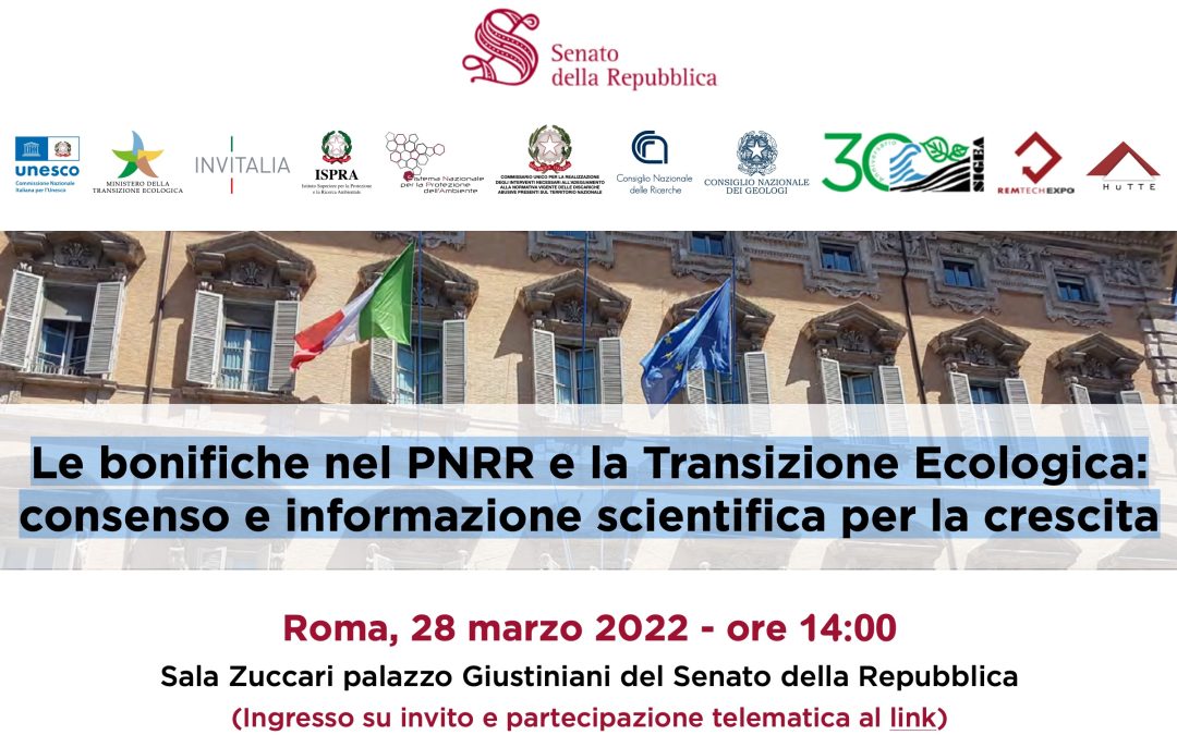 Le bonifiche nel PNRR e la Transizione Ecologica – se ne parla al Senato.