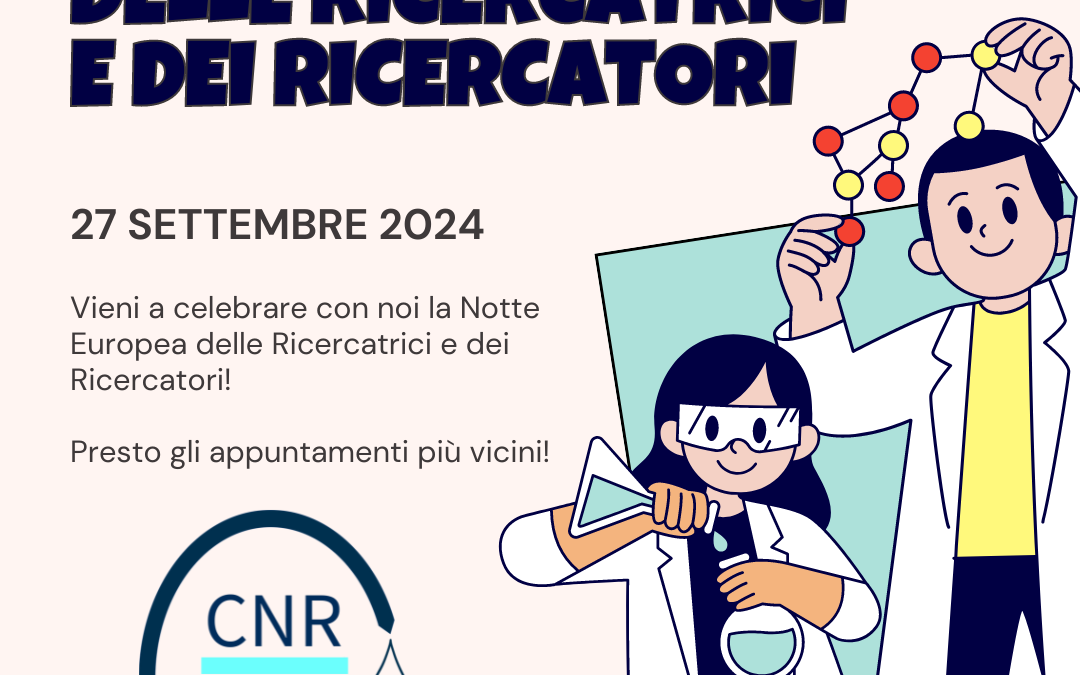 : Il CNR–IRSA partecipa alla Notte Europea delle Ricercatrici e dei Ricercatori 2024