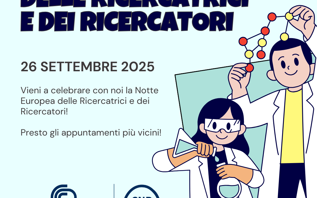Il CNR – IRSA partecipa alla Notte Europea delle Ricercatrici e dei Ricercatori 2025